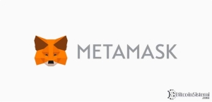 MetaMask İki Kripto Ağına Daha Köprü Desteği Veriyor!